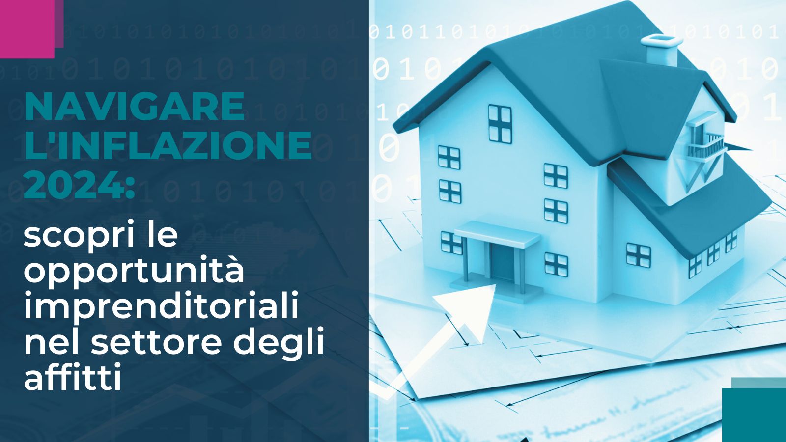 Navigare l'Inflazione 2024: scopri le opportunità imprenditoriali nel settore degli affitti