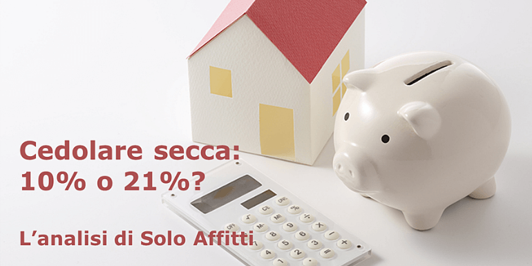Cedolare secca: viene più usata l’aliquota al 10% o al 21%?